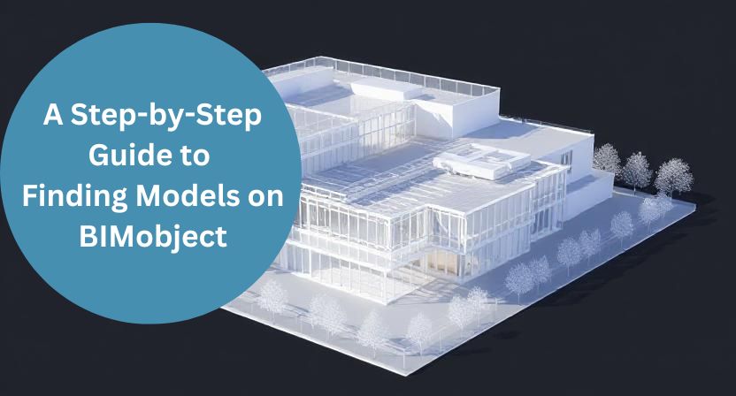 A Step-by-Step Guide to Finding Models on BIMobject