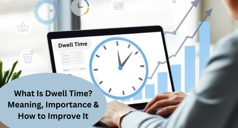 dwell time